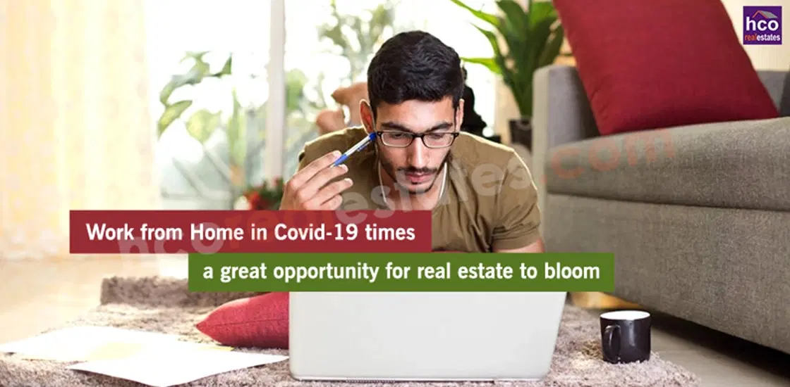 Work From Home in Covid-19 Times- A Great Opportunity for Real Estate to Bloom