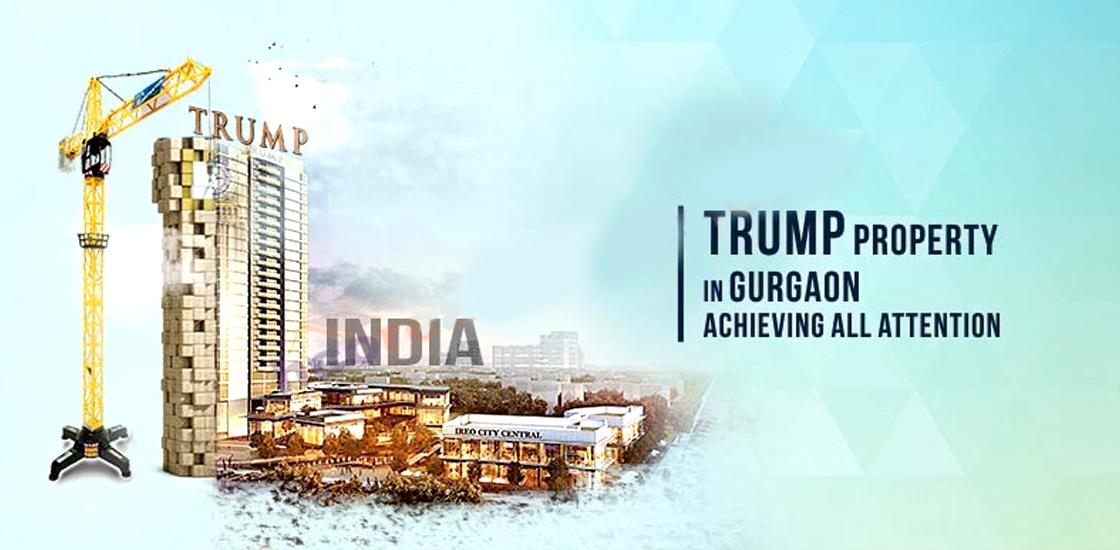First time property in Gurgaon by Trump
