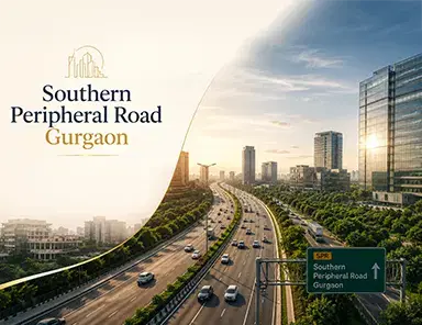 Southern Peripheral Road Gurgaon: the complete 2026 luxury corridor map